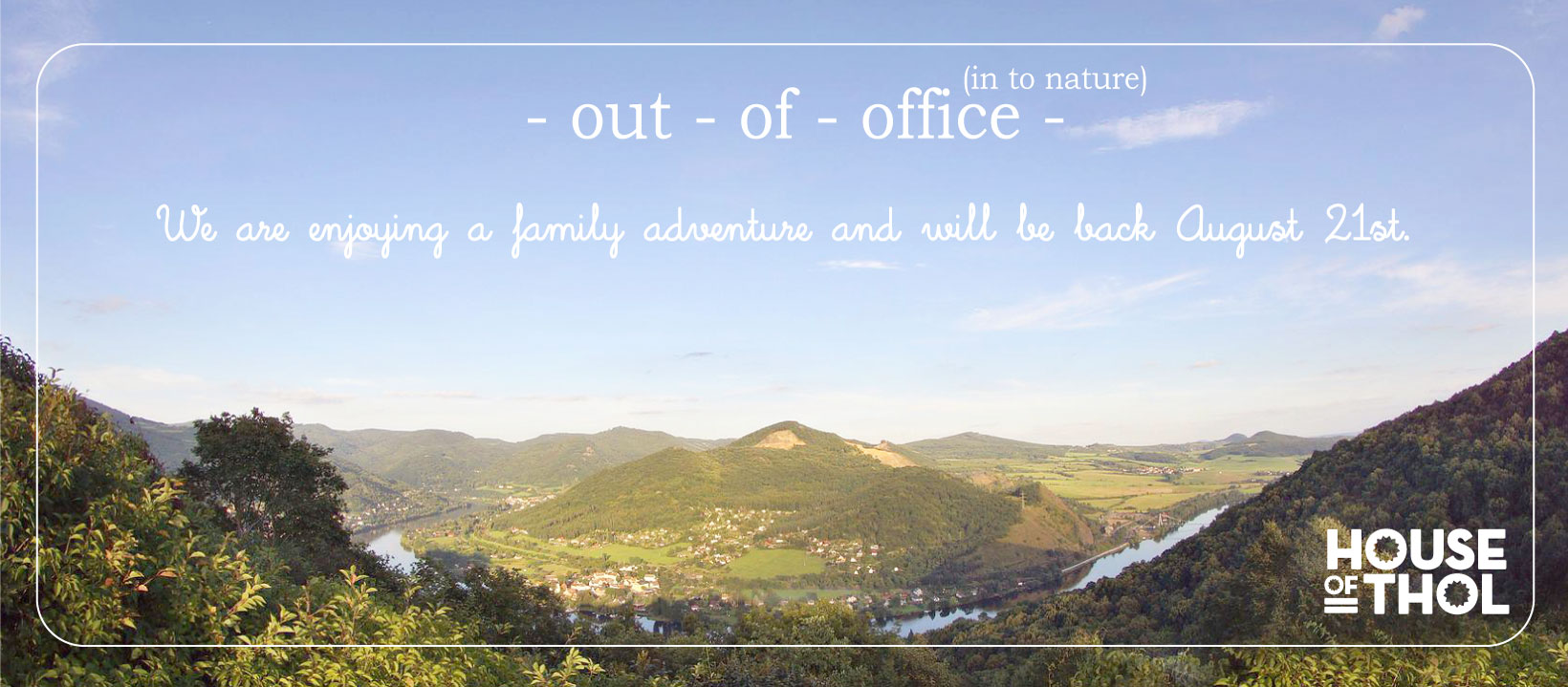 Out-of-office August 3-21